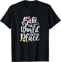 Bake The World A Better Place Funny Baking Baker Apparel | US Viral Pick | Daily Wear Essential