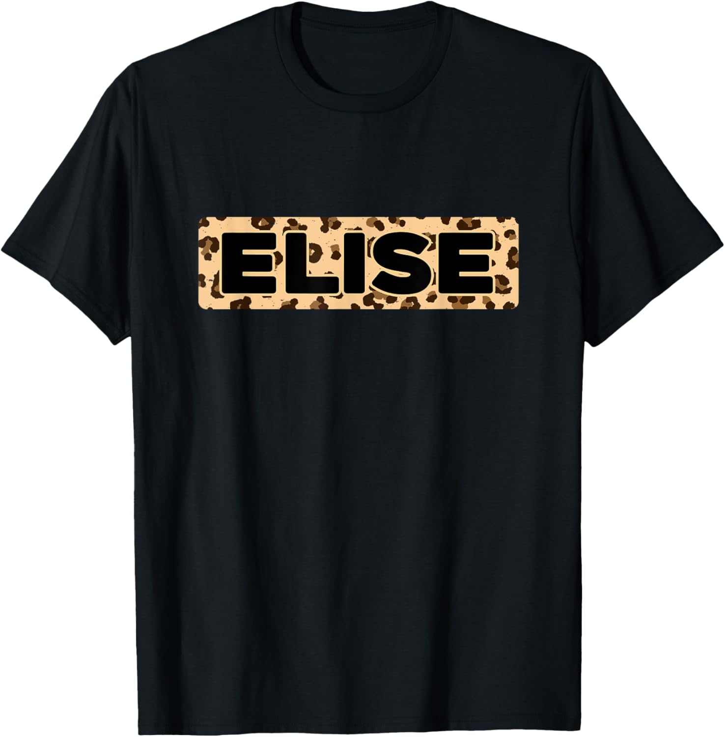 Funny Elise Leopard Print Personalized Name Elise Apparel Comfort Fit Gift Ready