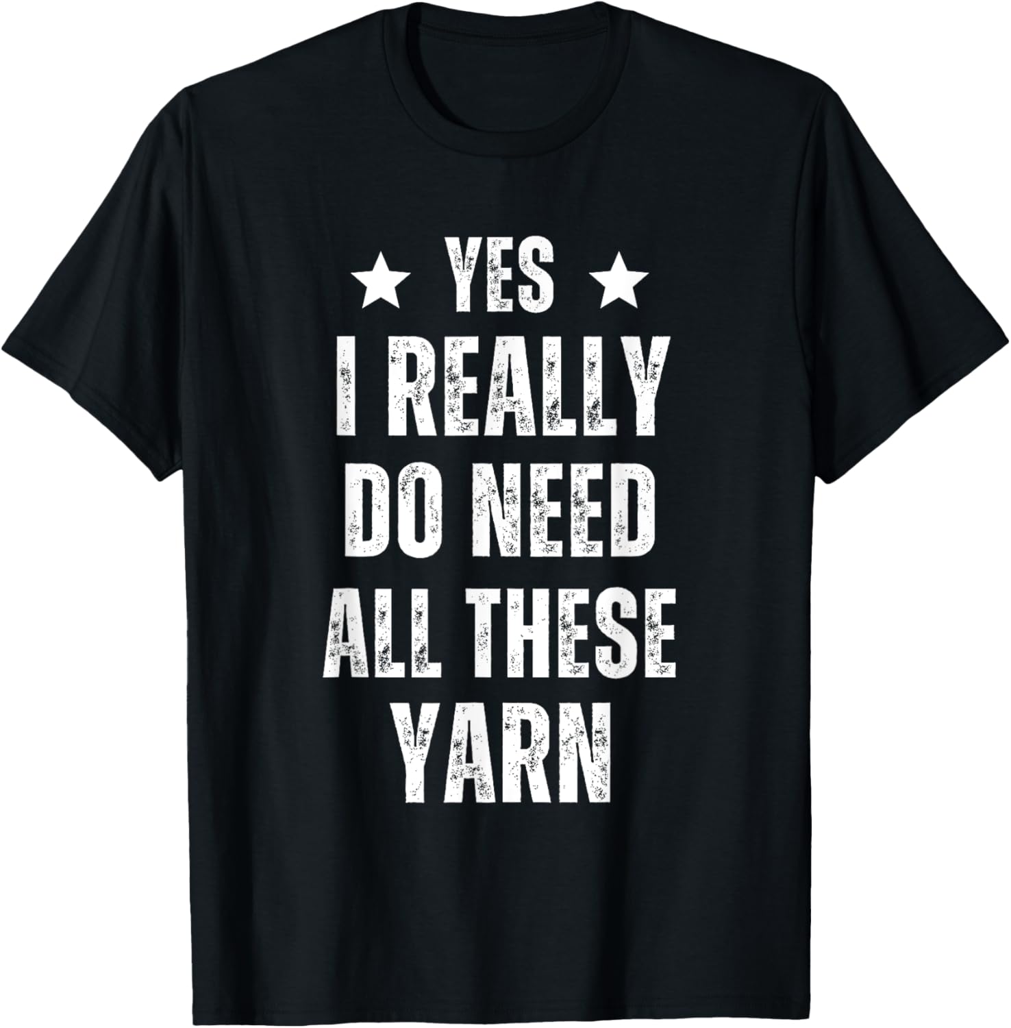 Yes I Really Do Need All This Yarn Funny Knitting & Crochet Yarn Supply | Viral US Pick | High CTR Title