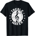 Treble Maker Musician Music Musical Play Instruments Gift Apparel | Best Seller Pick | Perfect Gift Idea