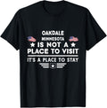 Oakdale Minnesota Place to stay USA Town Home City Apparel | US Viral Pick | Customer Favorite