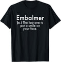 Embalmer Definition Mortuary Science Student Mortician Gift Apparel | Trending 2025 | Must-Have Style