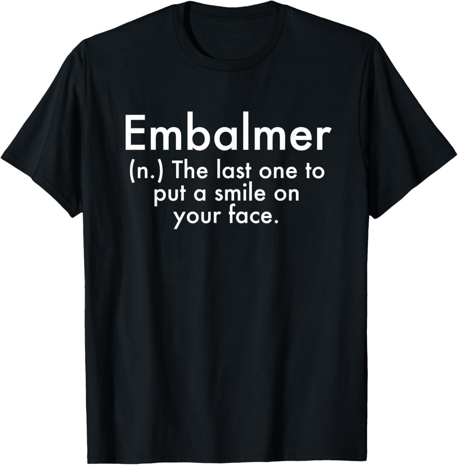 Embalmer Definition Mortuary Science Student Mortician Gift Apparel | Trending 2025 | Must-Have Style