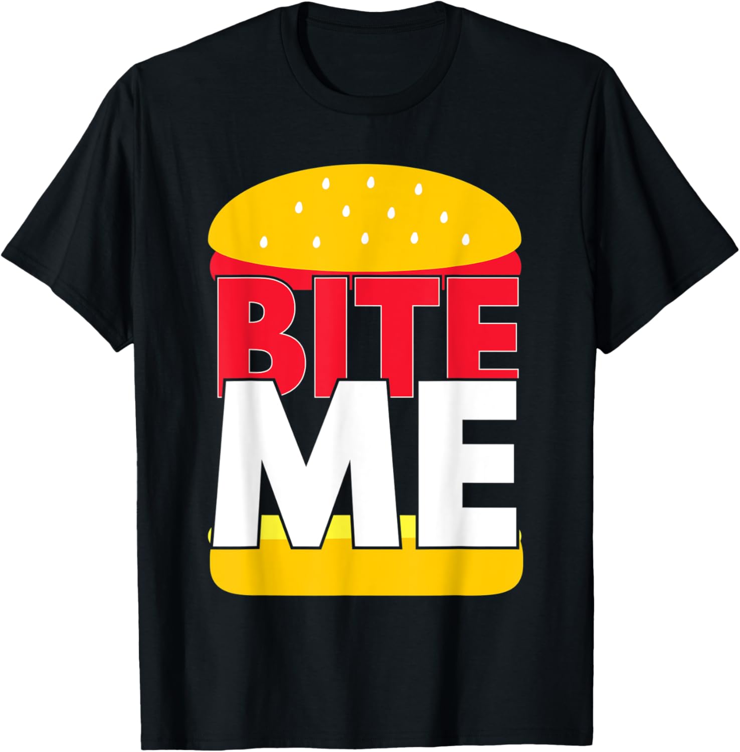 Burger Bite Me Burger Maker Apparel | Best Seller Pick | Perfect Gift Idea