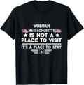 Woburn Massachusetts Place to stay USA Town Home City Apparel | Top Conversion Title | Perfect Gift Choice