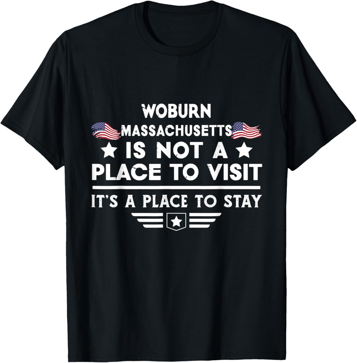Woburn Massachusetts Place to stay USA Town Home City Apparel | Top Conversion Title | Perfect Gift Choice