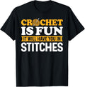 Crochet Is Fun Yarn Lover Funny Crocheting Enthusiasts Yarn Supply | Top Rated | Perfect for Crafters