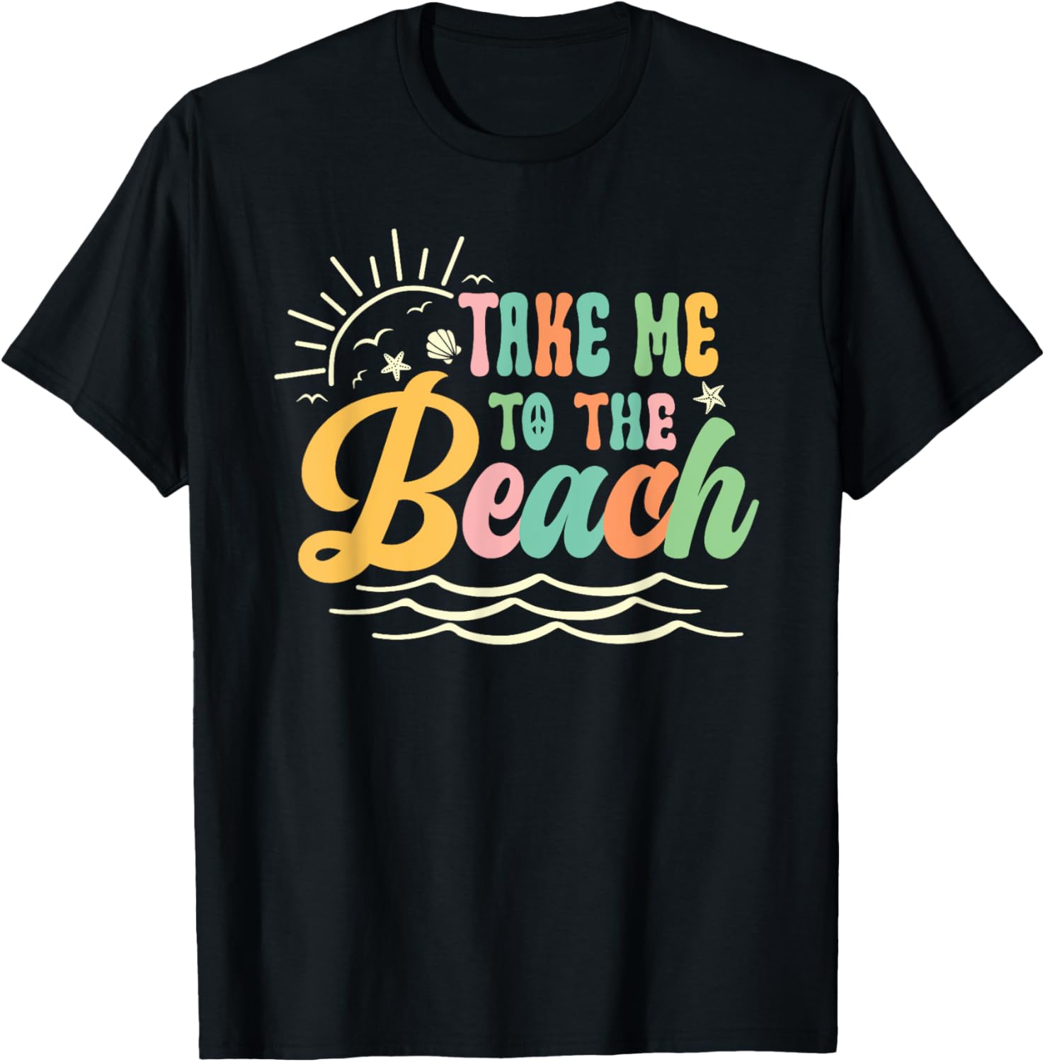 Sun Sea Summer Vacation Take me to the Beach T-Shirt for Men Women Kids T-Shirt | High Search Volume | High CTR Boost