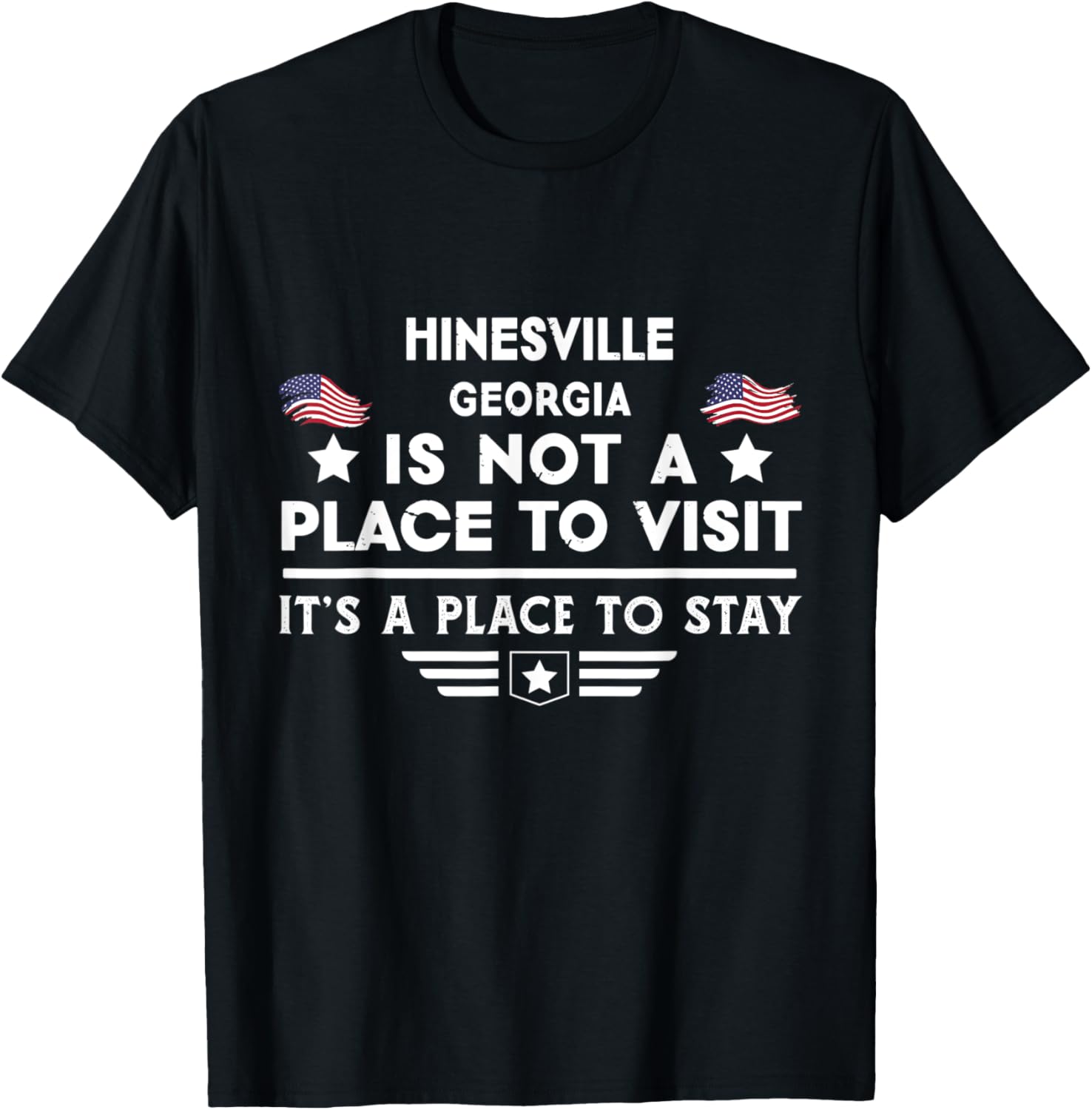 Hinesville Georgia Place to stay USA Town Home City Apparel | Top Conversion Title | Perfect Gift Choice