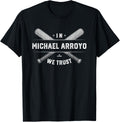 We Trust Michael Arroyo Prospect Baseball Fan Gear Apparel | Trending 2025