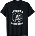 Civil Engineer Certified Bridge Maker Engineering Gift Apparel | Premium Quality | Must-Have Style