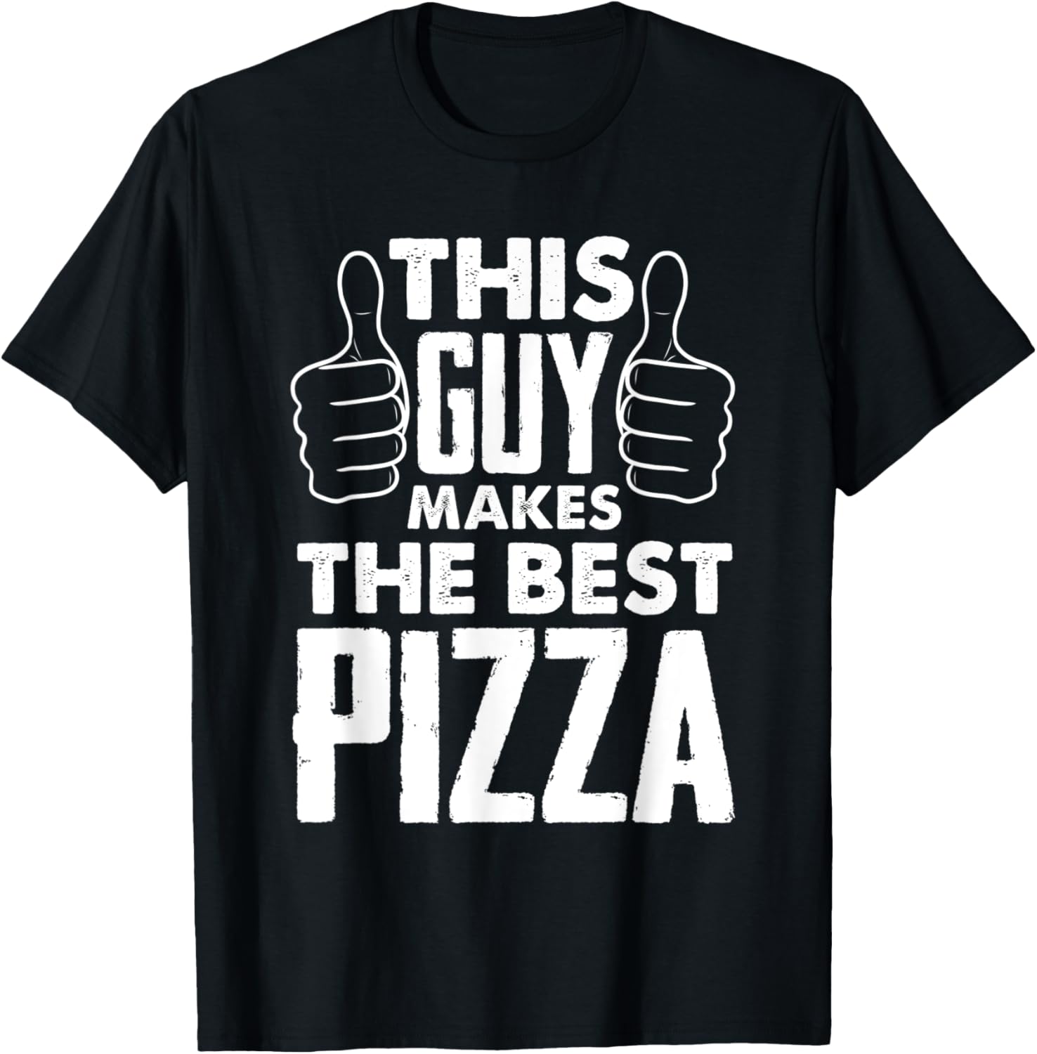This Guy Makes The Best Pizza Funny Pizza Baker Pizza Maker Apparel | Best Seller Pick | Aesthetic Fit