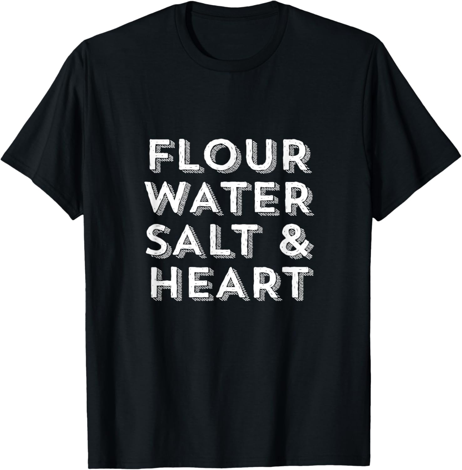 Sourdough Bread Baker Ingredients Flour Water Salt Heart Apparel | US Viral Style | Must-Have Style