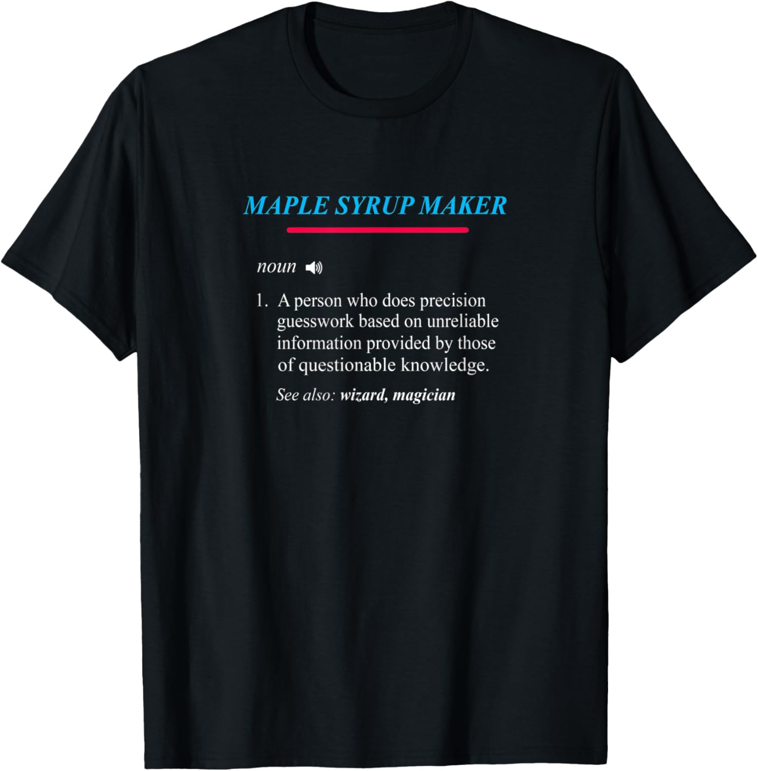 MAPLE SYRUP MAKER Definition Apparel | US Viral Style | Aesthetic Fit