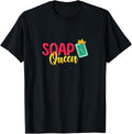 Soap Queen Design for Homemade Soap Makers Apparel | High Search Volume | Perfect Gift Idea