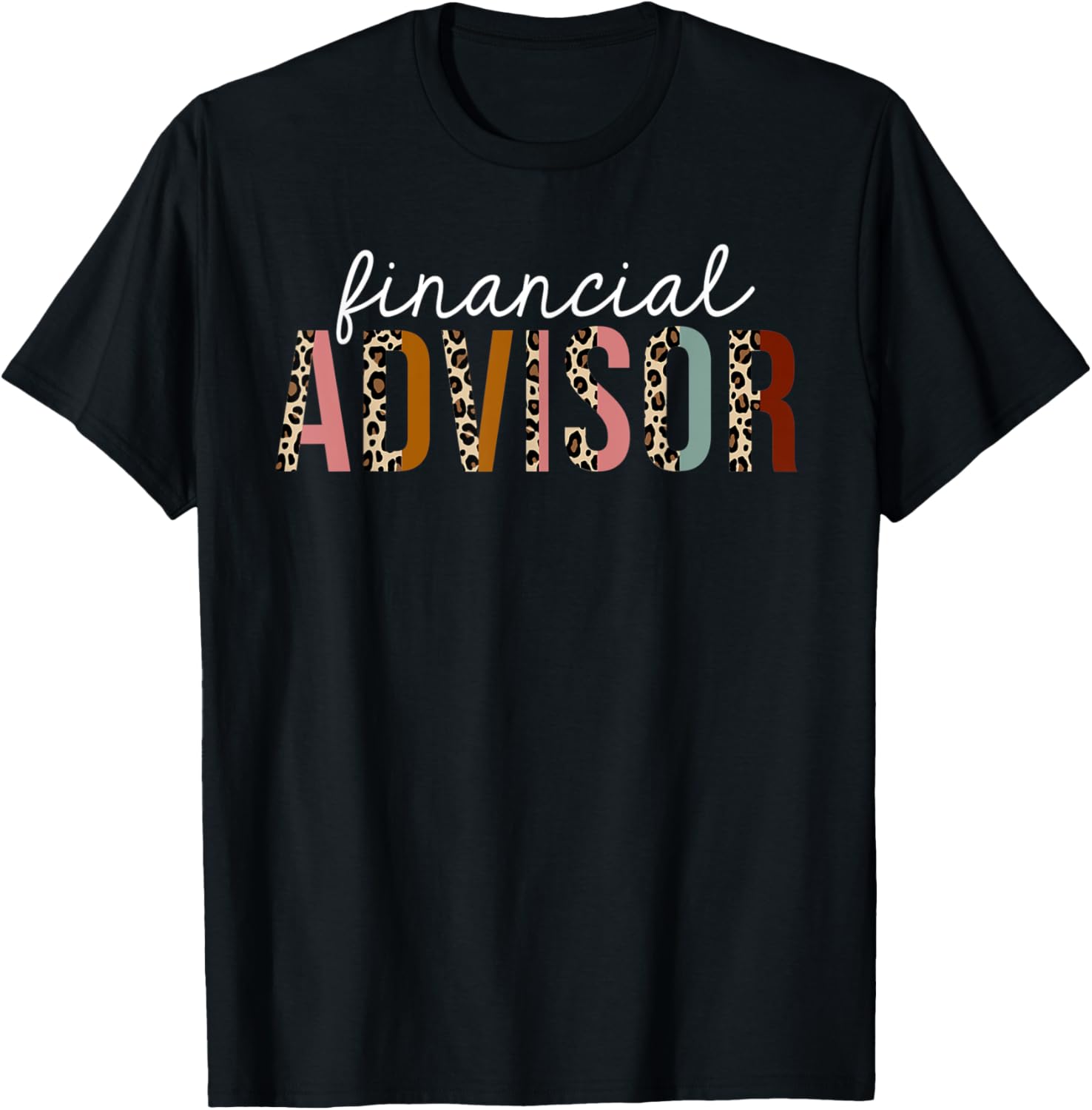 Financial Advisor Leopard Print Funny Appreciation Apparel Viral TikTok Find Fan Favorite