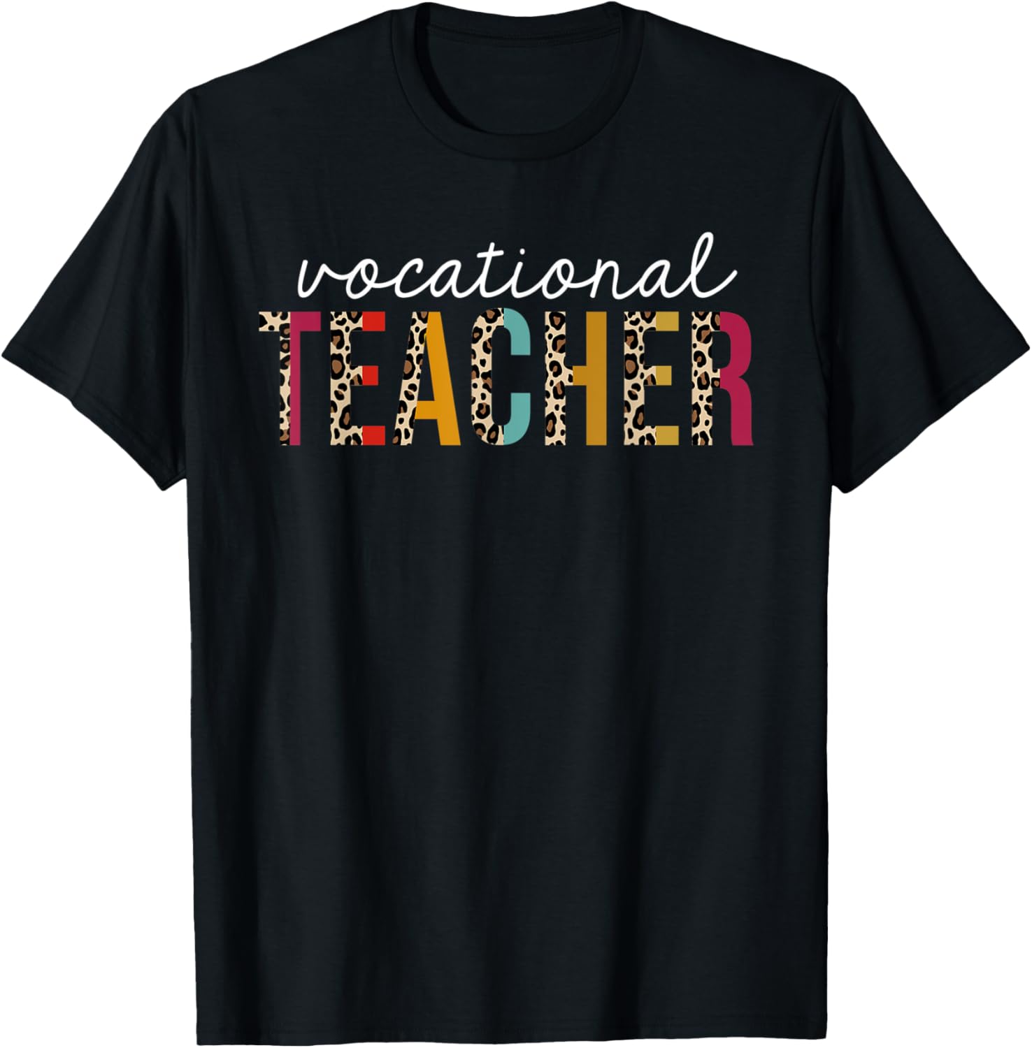 Vocational Teacher Life Leopard Educator Appreciation Apparel Viral TikTok Find Hot Right Now