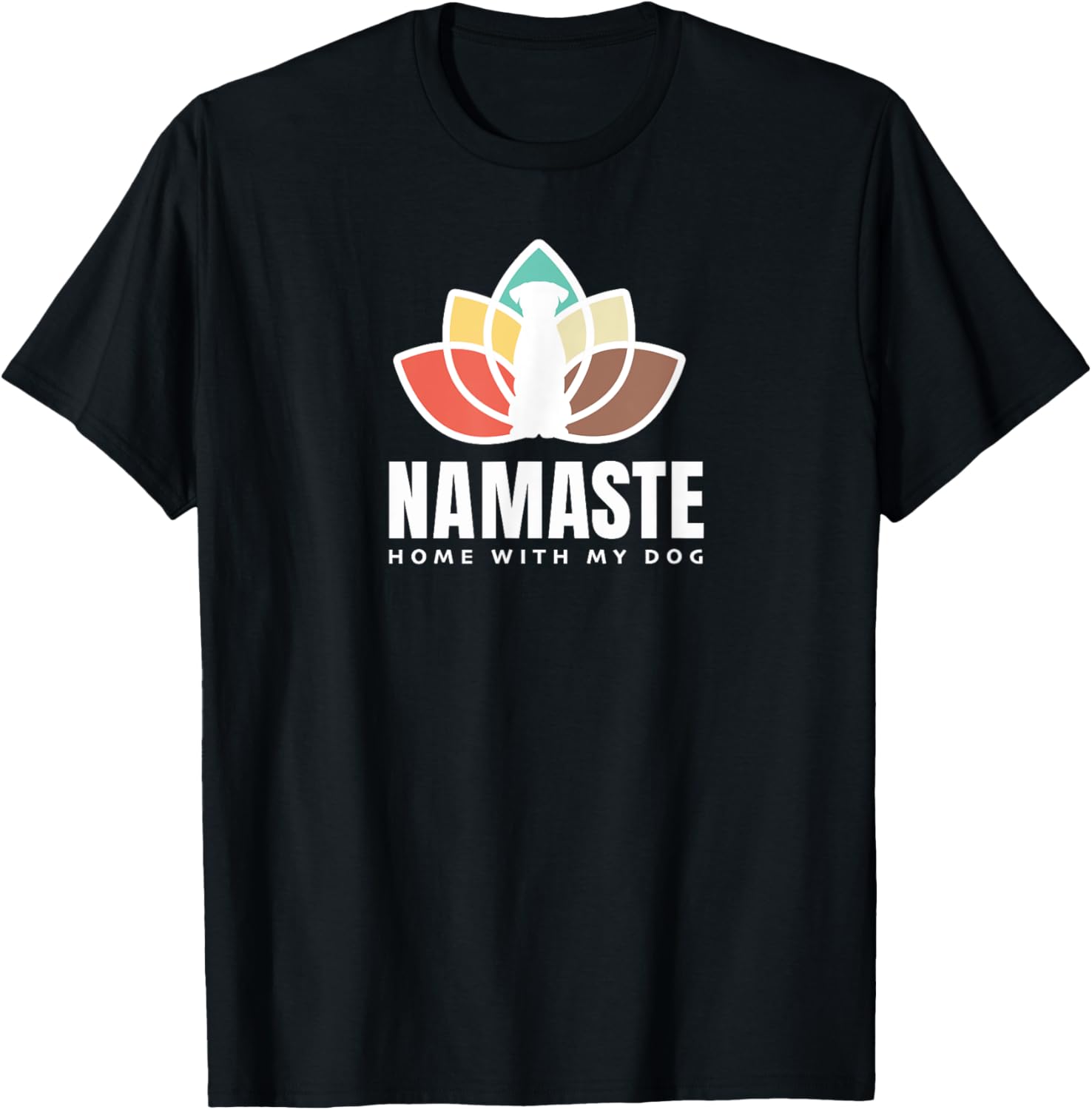 Namaste Home With My Dog Shirt Zen Yoga Tshirt Gift Men Women Girls Kids T-Shirt | Top Conversion Title | Perfect Gift Choice