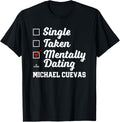 Mentally Dating Michael Cuevas Prospect Baseball Fan Gear Apparel | Trending 2025