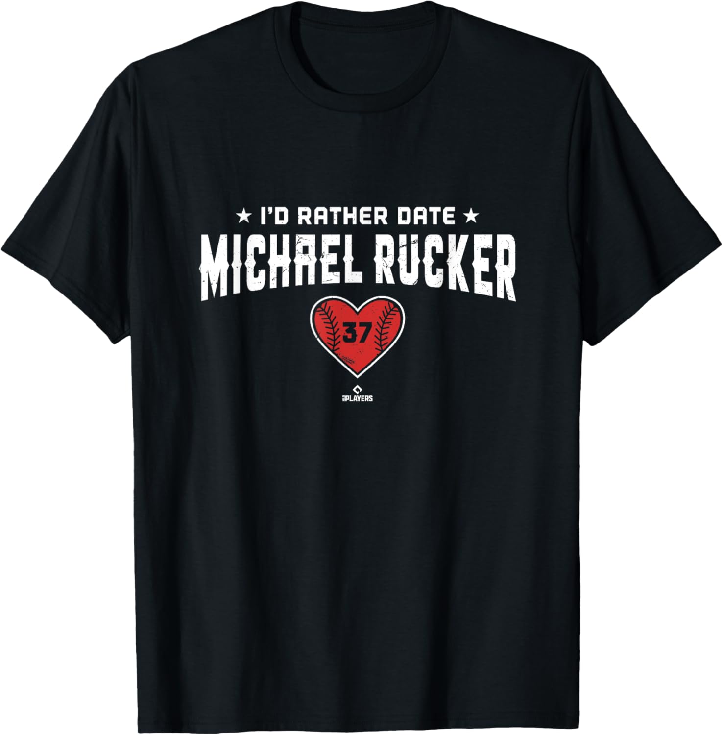 I'd Rather Date Michael Rucker Chicago MLBPA Apparel | US Best Seller
