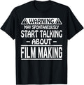 May Spontaneously Start Talking About Film Making Filmmaker Apparel | High Search Volume | Aesthetic Fit