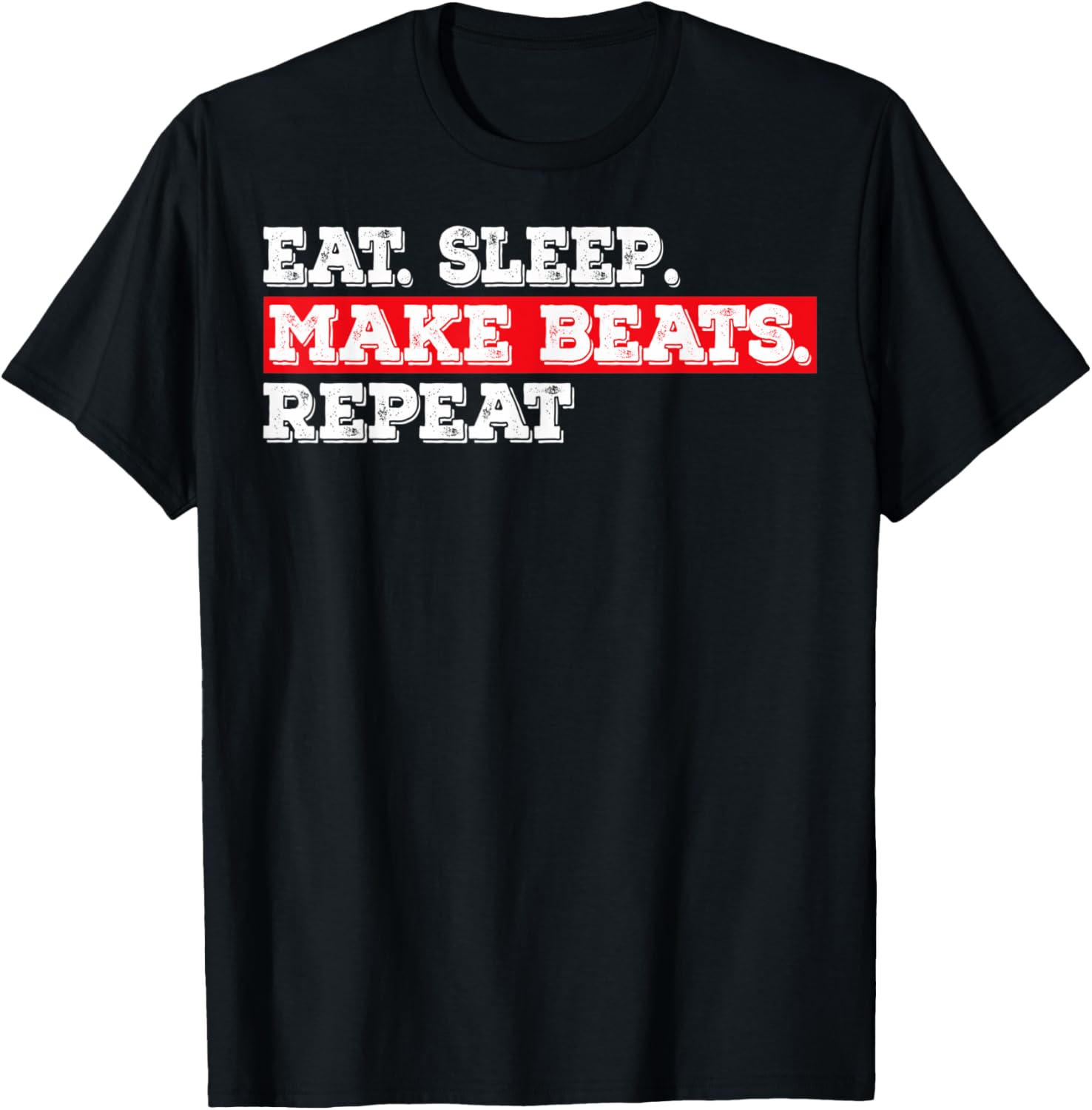 Make Beats Eat Sleep Make Beats Beat Producers Beat Makers Apparel | US Viral Style | Perfect Gift Idea