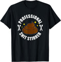 Shit Stirrer Professional - Poo Funny Trouble Maker Apparel | Trending 2025 | Perfect Gift Idea