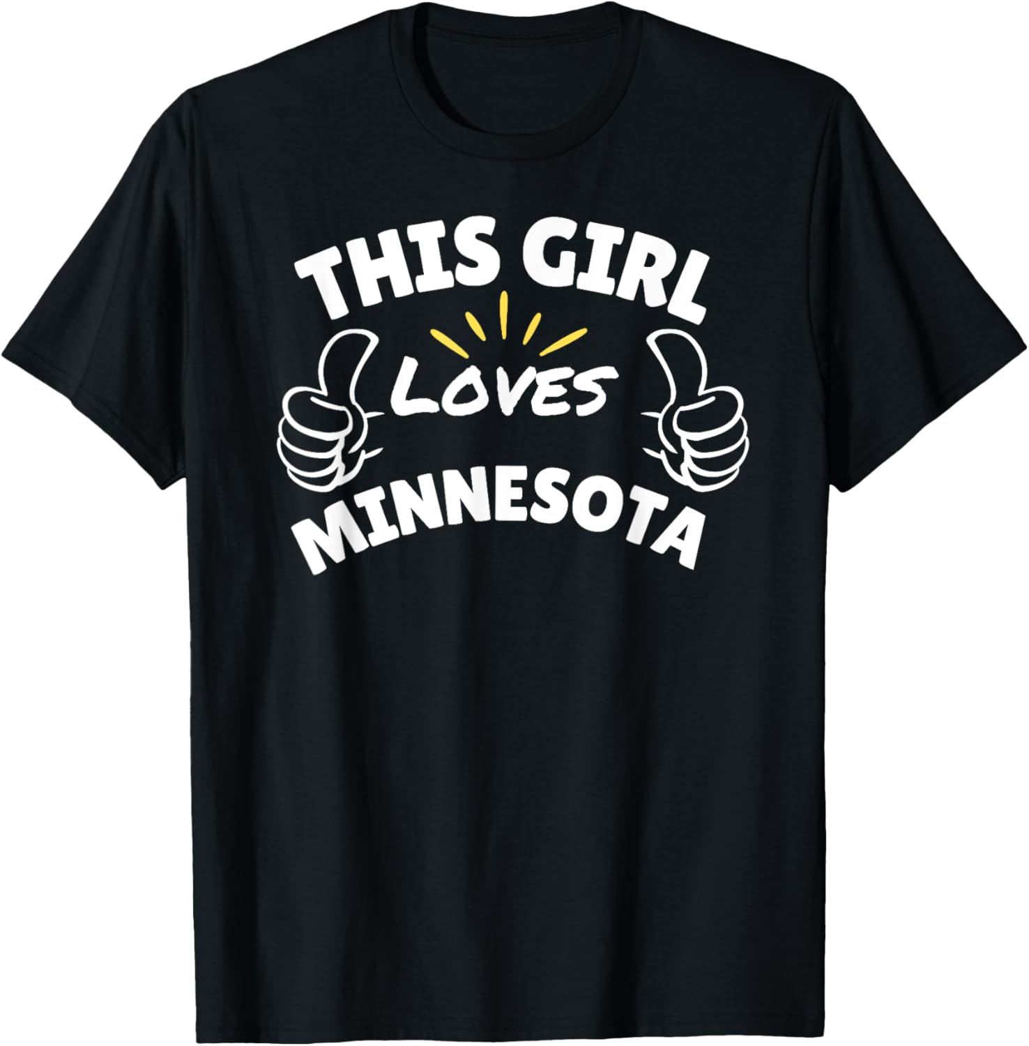 Fun Graphic-This Girl Loves Minnesota Apparel | Top Conversion Title | Daily Wear Essential