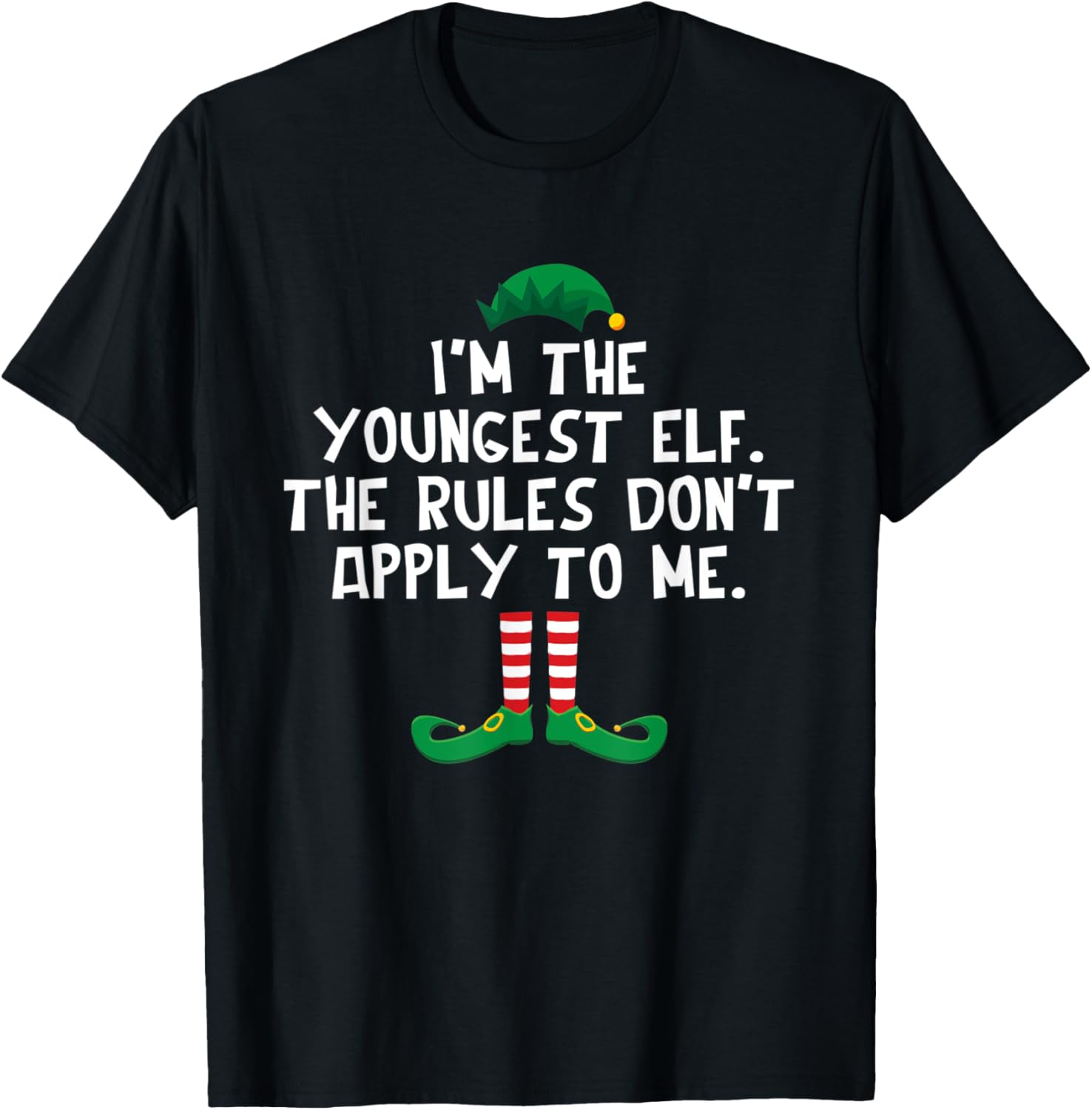 I'm The Youngest Elf Rules Dont Apply Christmas Troublemaker Apparel | Best Seller Pick | Comfort Daily Wear