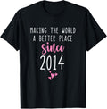 Making World Better Place Since 2014 10th Birthday 10 Years Apparel | High Search Volume | Customer Favorite