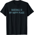 Baseball is My Happy Place Baseball Player Funny Slogan Tee Apparel | Google Shopping Optimized | Customer Favorite