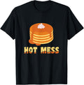 Hot Mess Pancake Maker National Pancake Day Apparel | Best Seller Pick | Must-Have Style