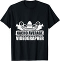 Videographer Nacho Videography Filmmaker Gift Apparel | Trending 2025 | Aesthetic Fit