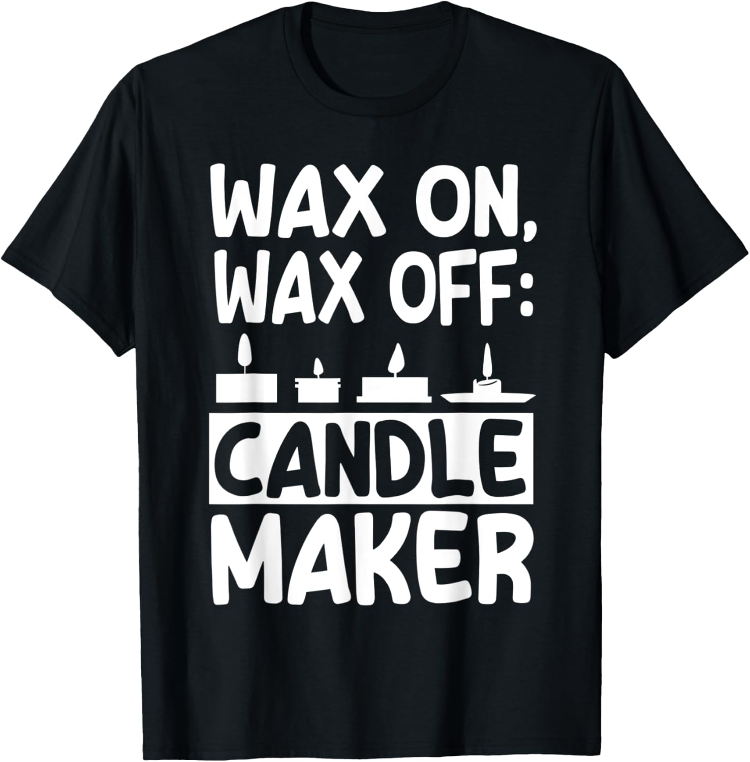 Great Candle Making Apparel Candle Makers Craft Apparel | Trending 2025 | Perfect Gift Idea