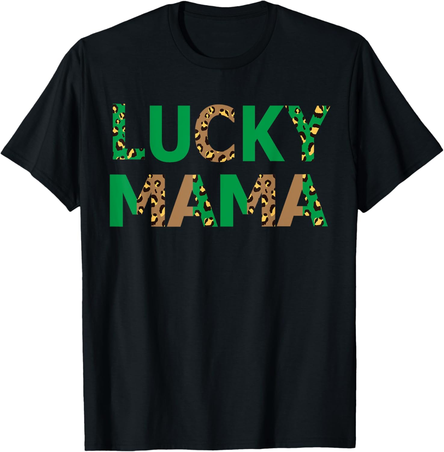 Lucky Mama St Patricks Day Cheetah Leopard Print Funny Apparel Viral TikTok Find Best Seller Look