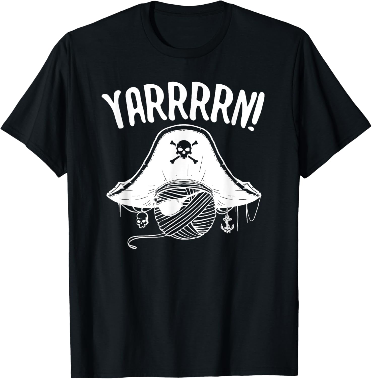 Yarrrrn! Funny Pirate Yarn Knitting Shirt Crocheting T Shirt T-Shirt | Viral US Pick | High CTR Title