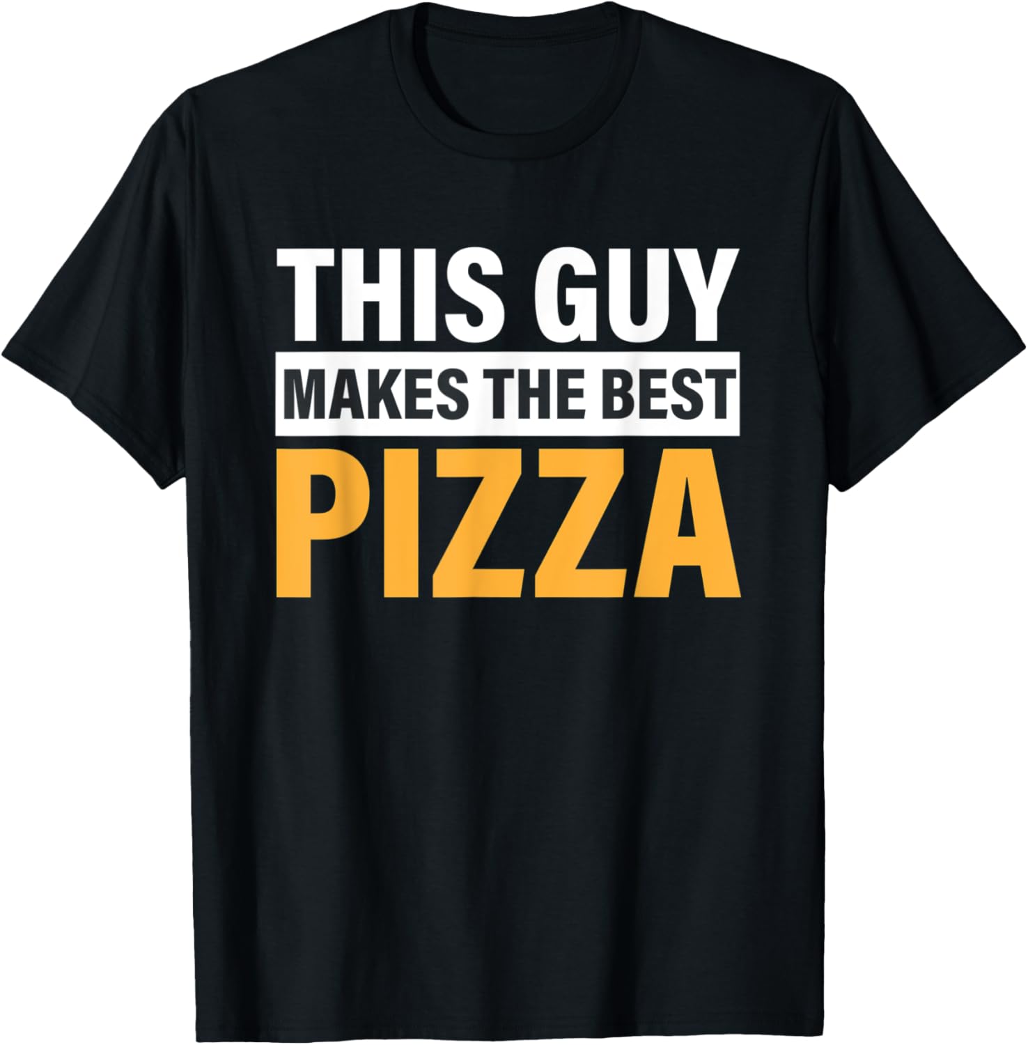 Mens This Guy Makes The Best Pizza Shirt Party Lover Pizza Maker T-Shirt | Premium Quality | Perfect Gift Idea