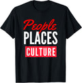 People Places Culture Vacation Travel Clothes Apparel | Trending 2025 | Perfect Gift Choice
