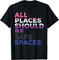 All Places Should Be Safe Spaces Genderfluid Pride Flag LGBT Apparel | High Search Volume | Perfect Gift Choice