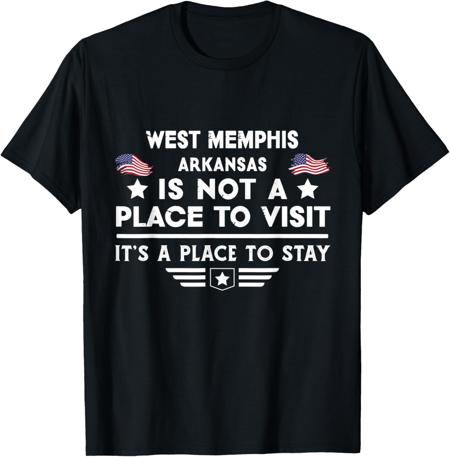 West Memphis Arkansas Place to stay USA Town Home City Apparel | Trending 2025 | Aesthetic Casual Look