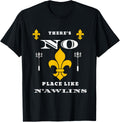 There's No Place Like Nawlins Gift Tshirt T-Shirt | Google Shopping Optimized | High CTR Boost