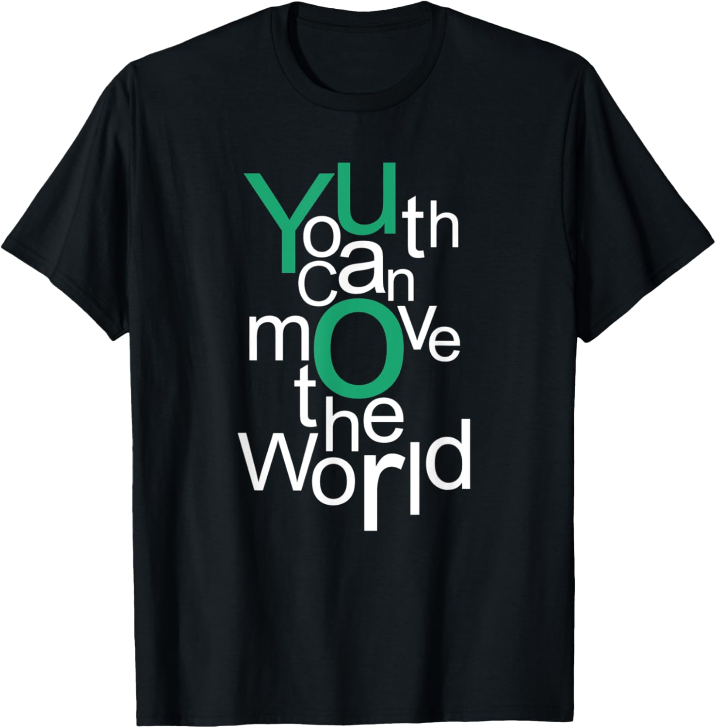 Positive Message Youth Can Move The World Better Place Apparel | Top Conversion Title | High CTR Boost