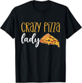 Crazy Pizza Lady. Pizza Baker Pizza Maker Pizza Making Apparel | Trending 2025 | Comfort Daily Wear