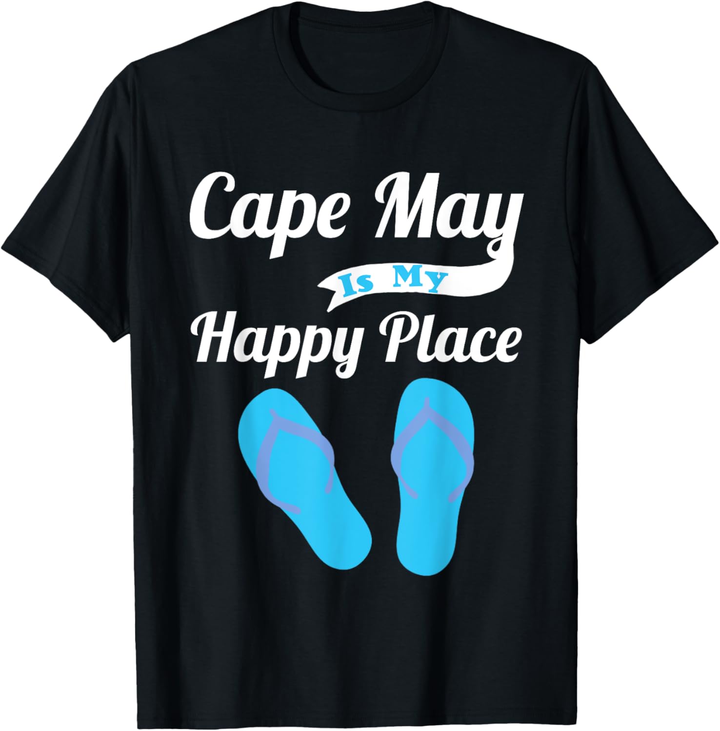 Funny Beach Vacation T-Shirt Cape May Is My Happy Place T-Shirt | Trending 2025 | High CTR Boost