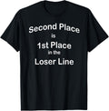 Men, womens funny Second and First Place Loser Apparel | Trending 2025 | High CTR Boost