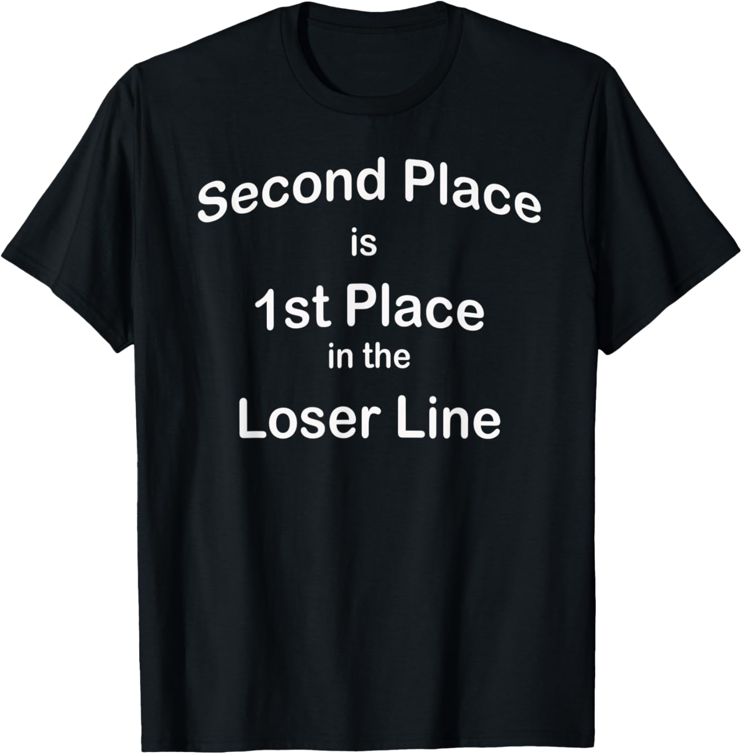 Men, womens funny Second and First Place Loser Apparel | Trending 2025 | High CTR Boost