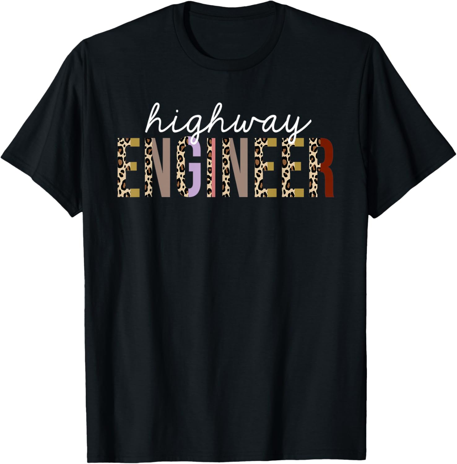 Highway Engineer Leopard Print Funny Appreciation Apparel Streetwear Style Hot Right Now