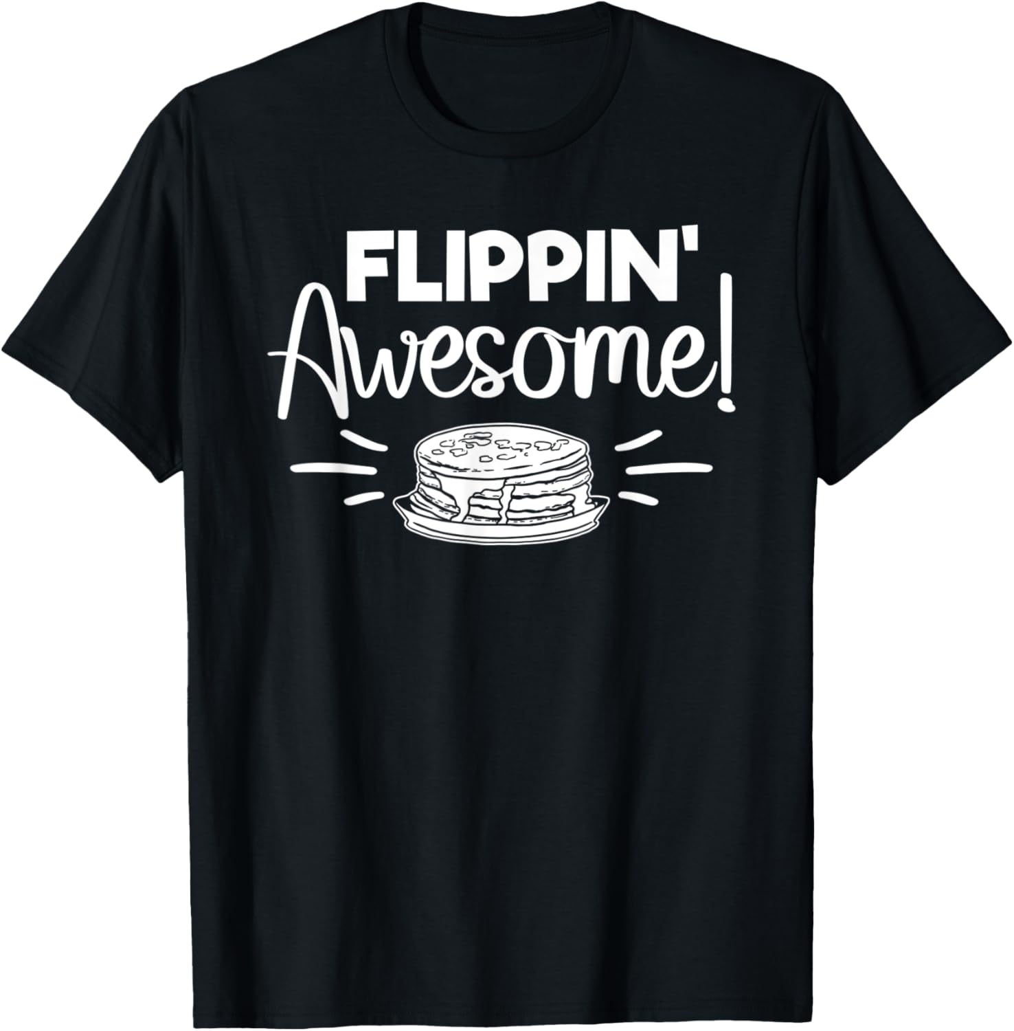 Flippin' Awesome! Pancake Maker Apparel | Premium Quality | Must-Have Style