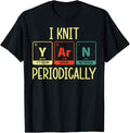 I Knit Yarn Periodically Knitting Funny Yarn Lover Knitters Yarn Supply | Trending 2025 | Best Seller Choice