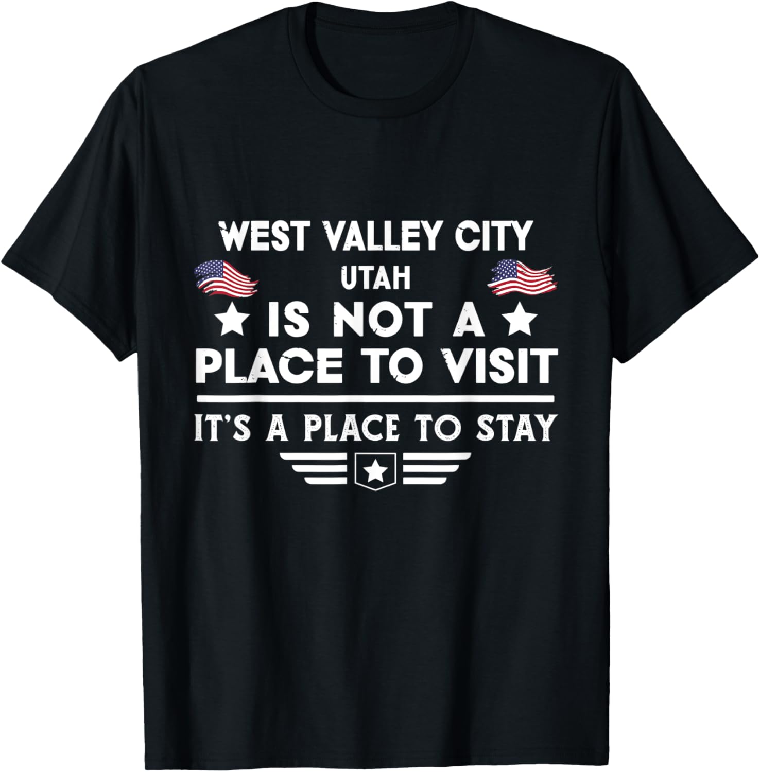 West Valley City Utah Place to stay USA Town Home City Apparel | High Search Volume | Perfect Gift Choice